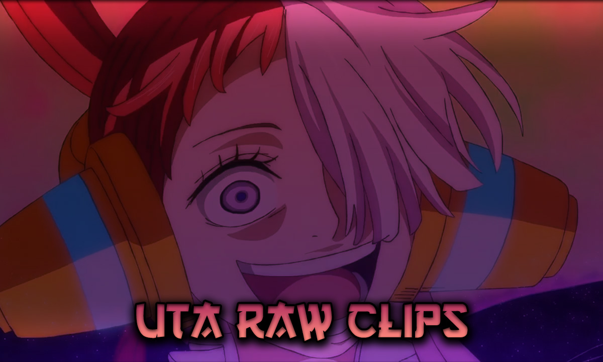 Uta Raw Clips - One Piece Film Red Blue Ray